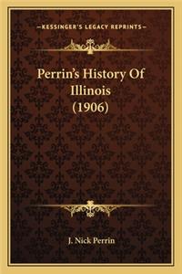 Perrin's History Of Illinois (1906)