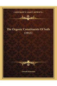 The Organic Constituents Of Soils (1913)