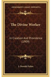 The Divine Worker