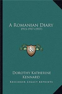 Romanian Diary: 1915-1917 (1917)