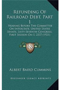 Refunding of Railroad Debt, Part 1