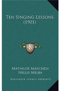 Ten Singing Lessons (1901)