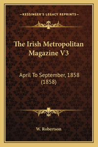 Irish Metropolitan Magazine V3