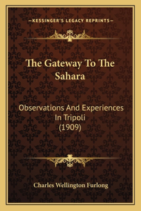 The Gateway To The Sahara