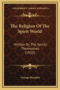 Religion Of The Spirit World