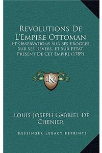 Revolutions De L'Empire Ottoman