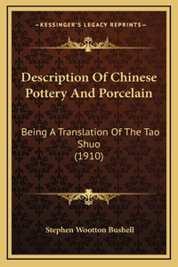 Description Of Chinese Pottery And Porcelain