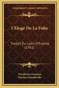 L'Eloge De La Folie