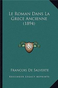 Le Roman Dans La Grece Ancienne (1894)