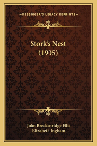 Stork's Nest (1905)