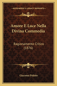 Amore E Luce Nella Divina Commedia