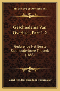 Geschiedenis Van Overijsel, Part 1-2