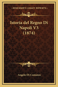 Istoria del Regno Di Napoli V3 (1874)