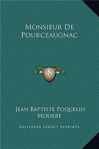 Monsieur de Pourceaugnac