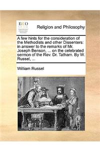 Few Hints for the Consideration of the Methodists and Other Dissenters