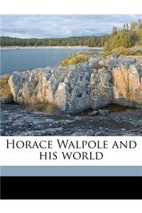Horace Walpole and His World