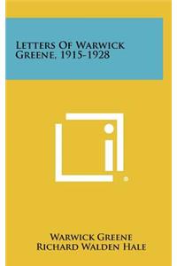 Letters of Warwick Greene, 1915-1928
