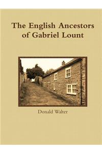 The English Ancestors of Gabriel Lount
