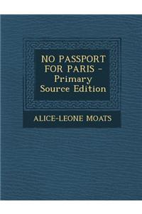 No Passport for Paris