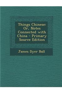 Things Chinese
