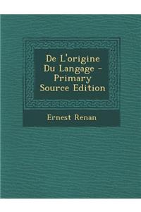 de L'Origine Du Langage