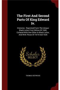 The First And Second Parts Of King Edward Iv.