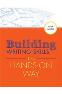 Building Writing Skills the Hands-On Way