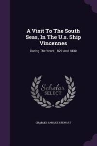 A Visit to the South Seas, in the U.S. Ship Vincennes