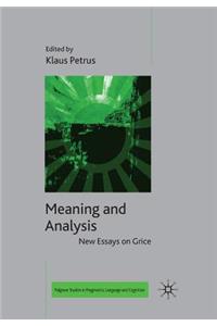 Meaning and Analysis: New Essays on Grice