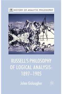 Russell's Philosophy of Logical Analysis, 1897-1905