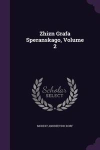 Zhiznʹ Grafa Speranskago, Volume 2
