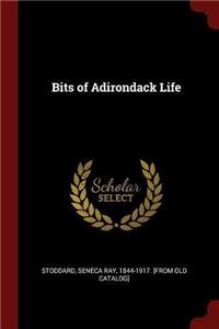 Bits of Adirondack Life