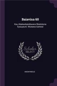 Baiavina 60