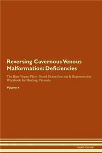 Reversing Cavernous Venous Malformation