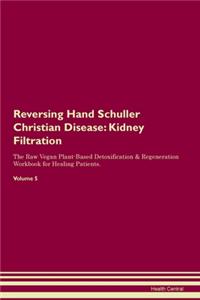 Reversing Hand Schuller Christian Disease
