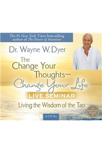 The Change Your Thoughts - Change Your Life Live Seminar