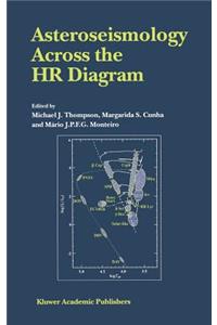 Asteroseismology Across the HR Diagram