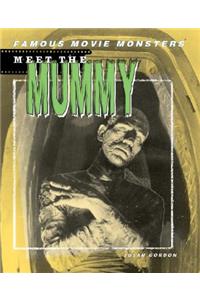Meet the Mummy