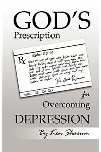 God's Prescription for Overcoming Depression