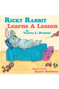 Ricky Rabbit Learns A Lesson