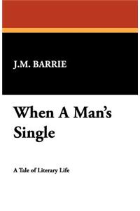 When a Man's Single