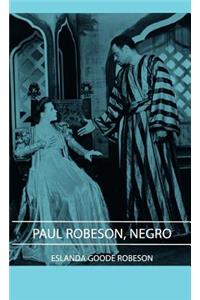 Paul Robeson, Negro