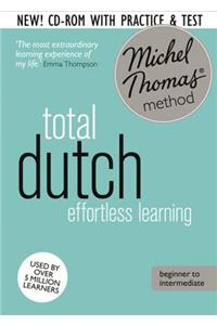 Total Dutch Foundation Course: Learn Dutch with the Michel Thomas Method