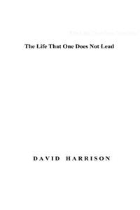 Life That One Does Not Lead