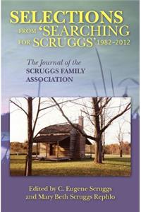 Selections from Searching for Scruggs 1982-2012