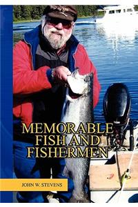 Memorable Fish and Fishermen