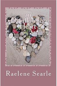 Overflowing Heart
