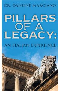 Pillars of a Legacy