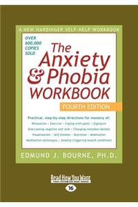 Anxiety & Phobia Workbook: 4th Edition (Large Print 16pt), Volume 2