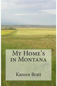 My Home's in Montana